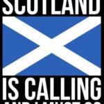 Scotland Is Calling 