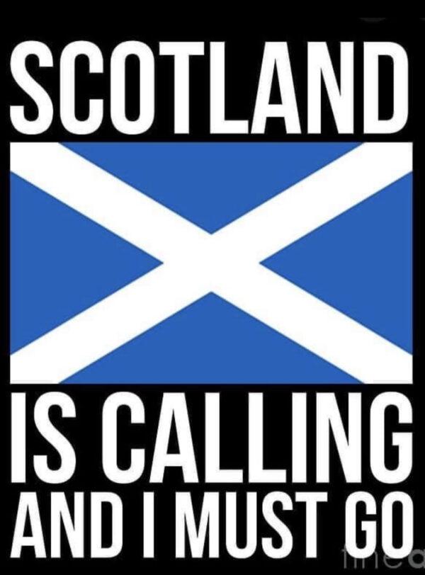 Scotland Is Calling